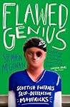 Flawed Genius: Sc...