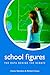 School Figures: The Data behind the Debate