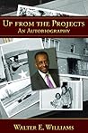 Up from the Projects by Walter E. Williams