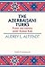 The Azerbaijani Turks: Power and Identity under Russian Rule (Studies of Nationalities) (Volume 410)