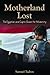 Motherland Lost: The Egypti...