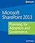 Microsoft SharePoint 2013: ...