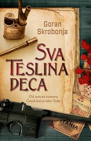 Sva Teslina deca (Teslaverzum, #2)