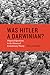 Was Hitler a Darwinian? by Robert J. Richards