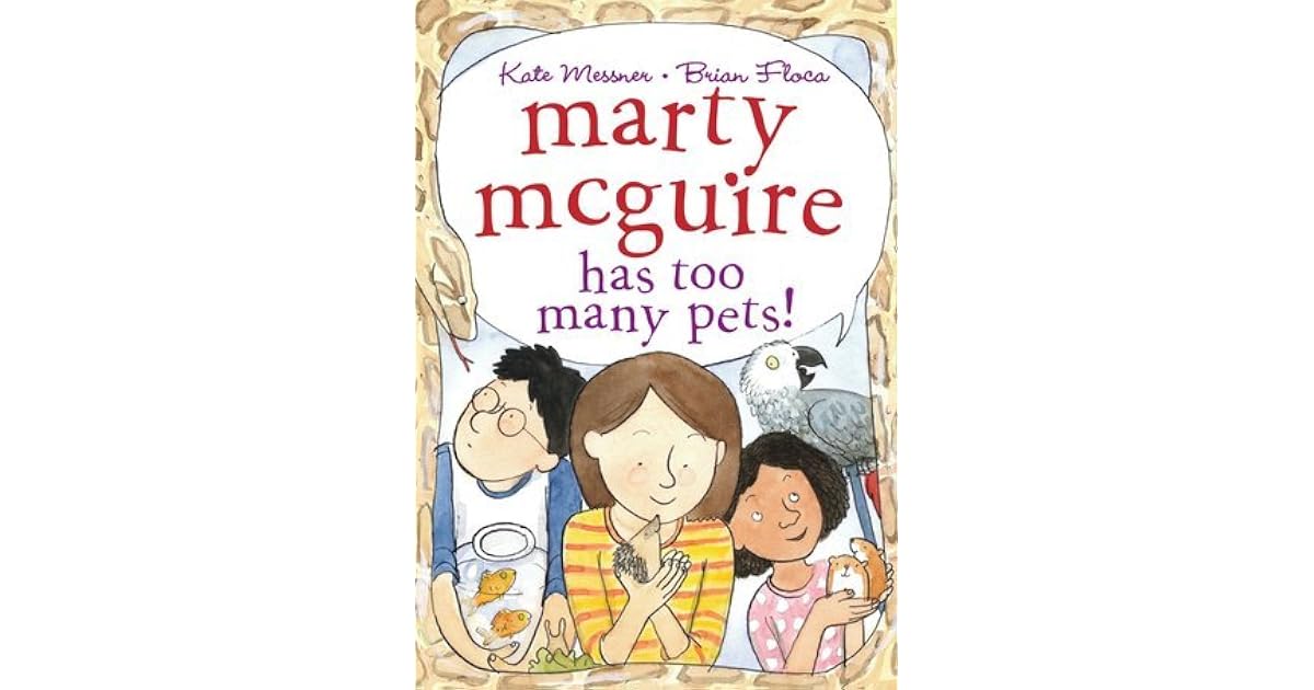 Marty McGuire Has Too Many Pets! by Kate Messner
