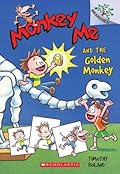 Monkey Me and the Golden Monkey: A Branches Book (Monkey Me #1)