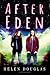 After Eden (After Eden, #1)