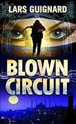 Blown Circuit