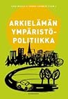 Arkielämän ympäristöpolitiikka