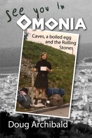 See You in Omonia: Caves, a boiled egg and the Rolling Stones (Paperback)