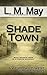 Shade Town: A Weird Wild West Short Story
