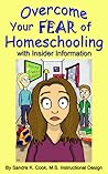 Overcome Your Fear of Homeschooling with Insider Information