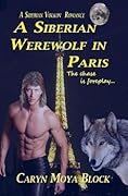 A Siberian Werewolf In Paris
