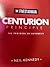 Centurion Principle: The Protocol of Authority