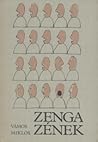 Zenga Zének Zenga Zének