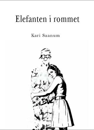 Elefanten i rommet (Kaia, #1)