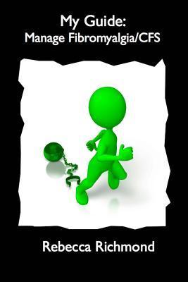 My Guide: Manage Fibromyalgia/CFS (My Guide, 2)
