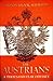 The Austrians: A Thousand-Year Odyssey