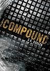 The Compound by S.A. Bodeen