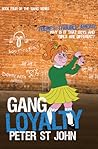 Gang Loyalty (Gang Books #4)