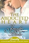 The Abducted Heart by Jennifer Blake The Abducted Heart by Jennifer Blake