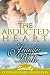 The Abducted Heart