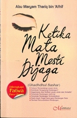 Ketika Mata Mesti Dijaga