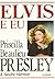 Elvis e eu by Priscilla Beaulieu Presley
