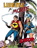 Zagor n. 91: Libertà o morte