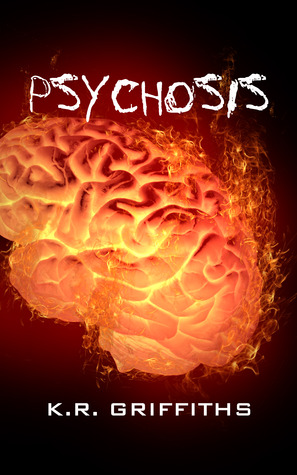 Psychosis (Wildfire Chronicles #2)