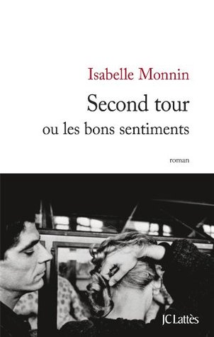 Second tour ou les bons sentiments (Paperback)