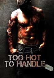 Too Hot To Handle: คนอย่างกู (Psycho Series #3)