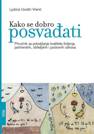 Kako se dobro posvađati