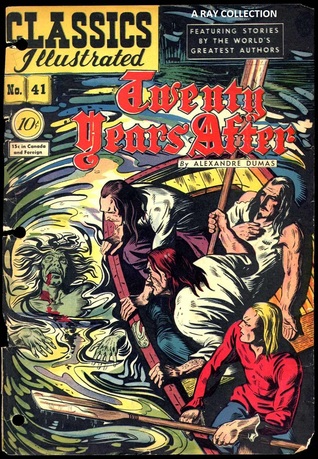 Twenty Years After (Classics Illustrated 41 of 169)
