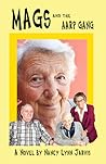 Mags and the AARP Gang by Nancy Lynn Jarvis