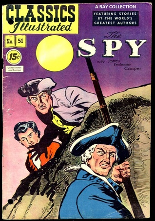 Classics Illustrated 51 of 169 : The Spy (Paperback)