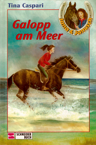 Galopp am Meer (Jana & Janusch, #2)