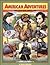 American Adventures: True Stories from America's Past, 1770-1870