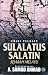Sulalatus Salatin: Sejarah ...