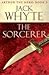 The Sorcerer by Jack Whyte