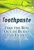 Toothpaste: Take the Bite Out of Burns and Itches and Other Amazing Uses