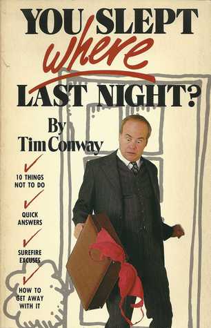 You Slept Where Last Night?