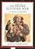 The Wine Quotation Book: A Literary Celebration