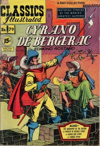 Classics Illustrated 79 of 169 : Cyrano de Bergerac (Paperback)