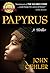 Papyrus: A Thriller