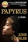 Papyrus by John Oehler Papyrus by John Oehler