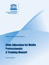 Civic education for media professionals: a training manual