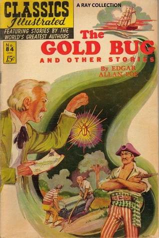 The Gold Bug and Other Stories (Classics Illustrated, #84)