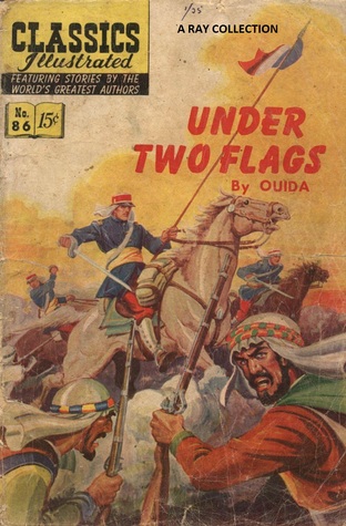 Classics Illustrated 86 of 169 : Under Two Flags