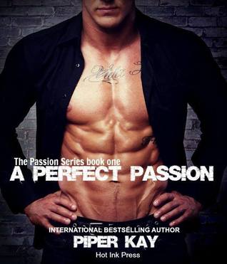 A Perfect Passion (The Passion, #1)